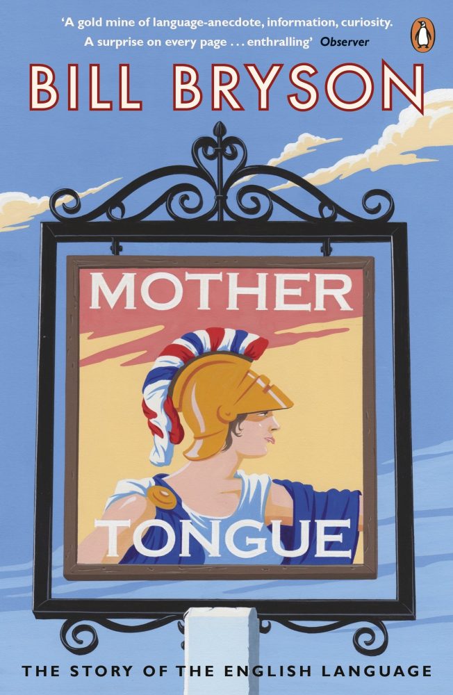 mother tongue bill bryson