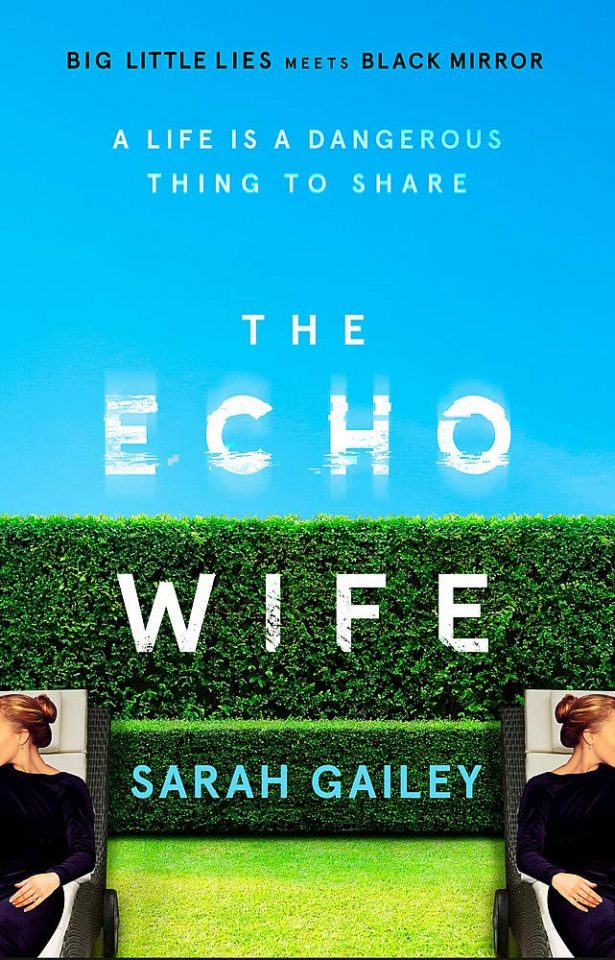 the echo wife sarah gailey
