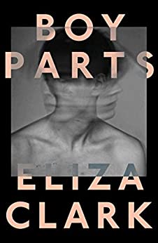 boy parts eliza clark
