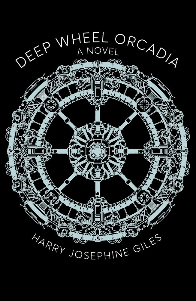 Deep Wheel Orcadia by Harry Josephine Giles