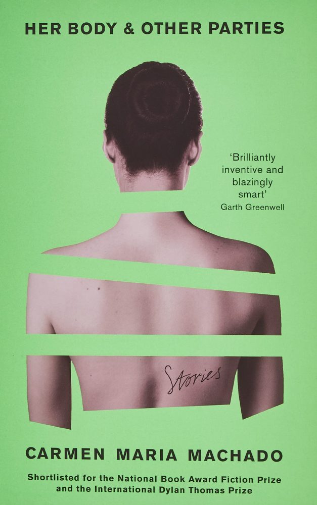 Her Body and Other Parties