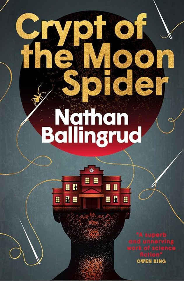 Crypt of the Moon Spider by Nathan Ballingrud