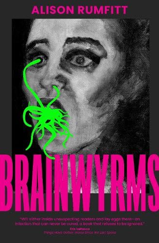 brainwyrms alison rumfitt