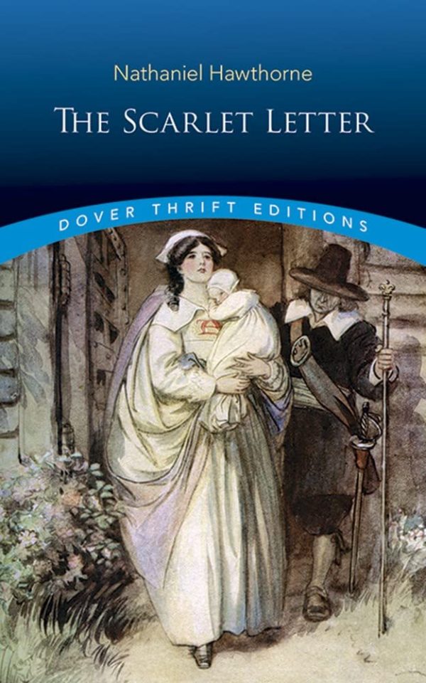 The Scarlet Letter by Nathaniel Hawthorne