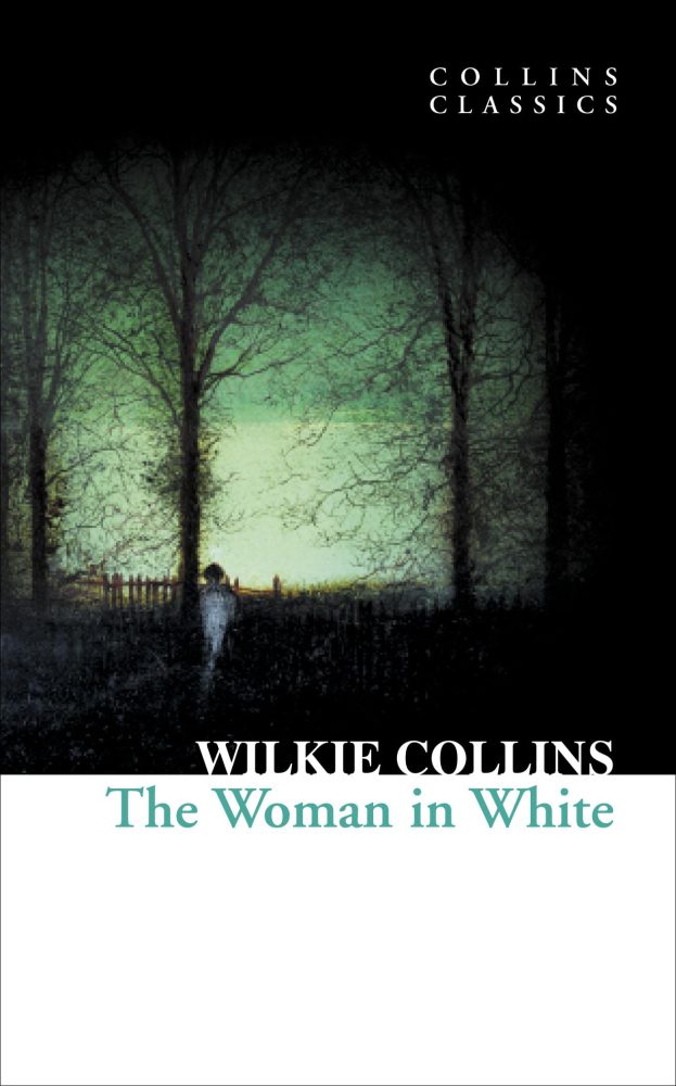 The Woman in White by Wilkie Collins