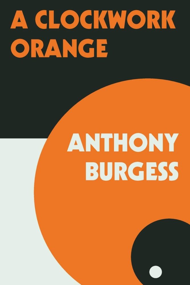 a clockwork orange anthony burgess